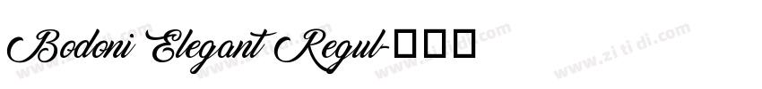 Bodoni Elegant Regul字体转换